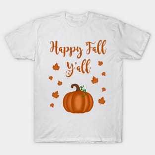 Happy Fall Y'all T-Shirt